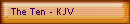 The Ten - KJV The Ten - KJV